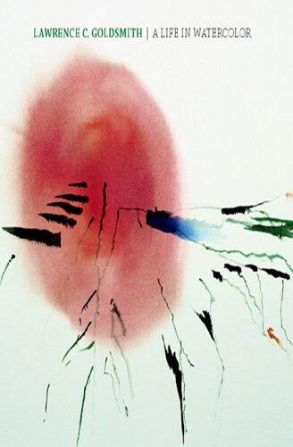 Lawrence C. Goldsmith: Watercolorist at Large