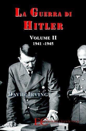 La guerra di Hitler vol. II (1941- 1945)