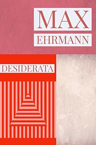 Desiderata: For The Aquarian Age
