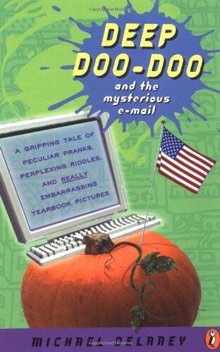 Deep Doo-Doo and the Mysterious E-Mails