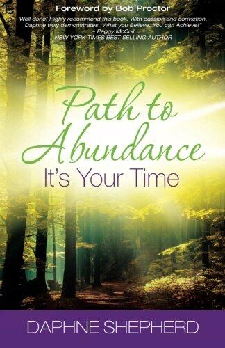 Path to Abundance: ~ It's Your Time