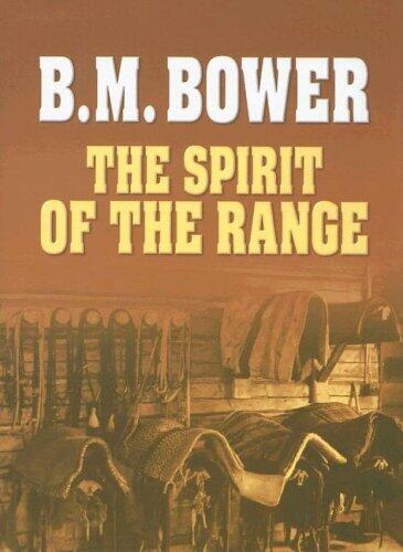 The Spirit of the Range