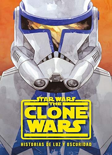 Star Wars: The Clone Wars. Historias de Luz y Oscuridad