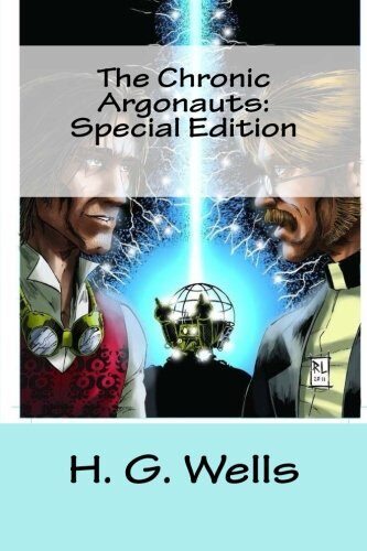 The Chronic Argonauts: Special Edition