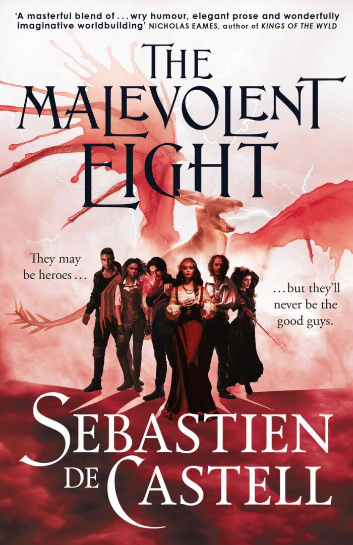 The Malevolent Eight