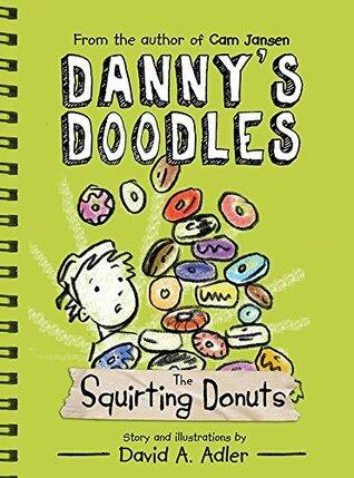 Danny's Doodles: The Squirting Donuts