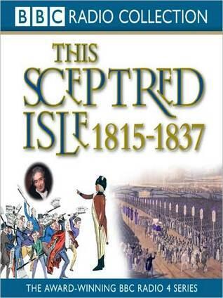 1815 - 1837, Regency and Reform