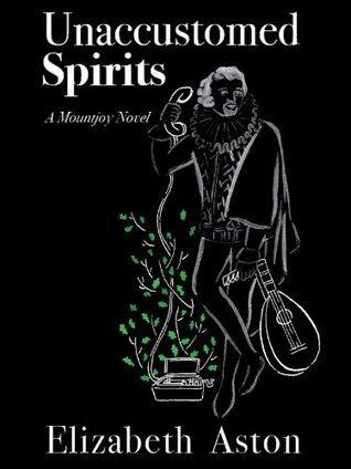 UNACCUSTOMED SPIRITS: An English comedy