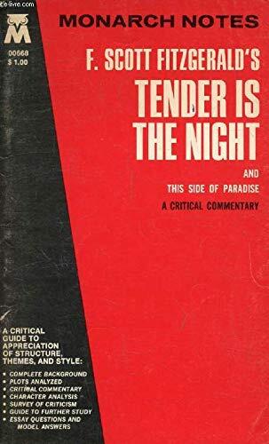F. Scott Fitzgerald's Tender Is the Night and This Side of Paradise