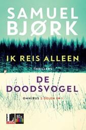 Omnibus Ik reis alleen & De doodsvogel