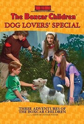 The Boxcar Children Mysteries Dog Lovers' Special: Mystery at the Dog Show / The Guide Dog Mystery / The Mystery of the Midnight Dog
