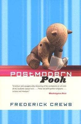 [(Postmodern Pooh)] [Author: Frederick Crews] published on