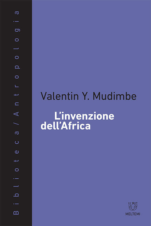 L'invenzione dell'Africa