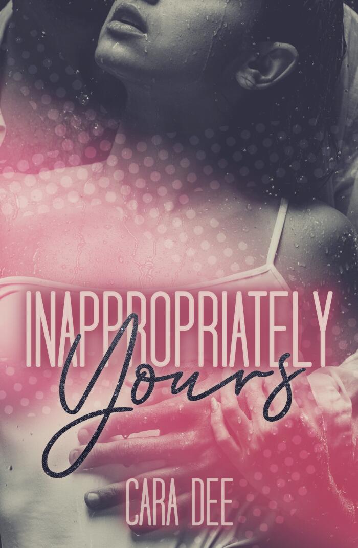 Inappropriately Yours