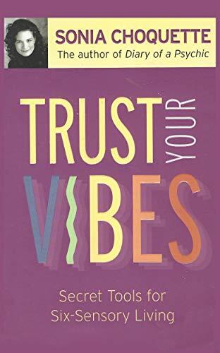 Trust Your Vibes