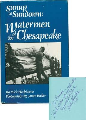 Rare Sunup to Sundown: Watermen of the Chesapeake