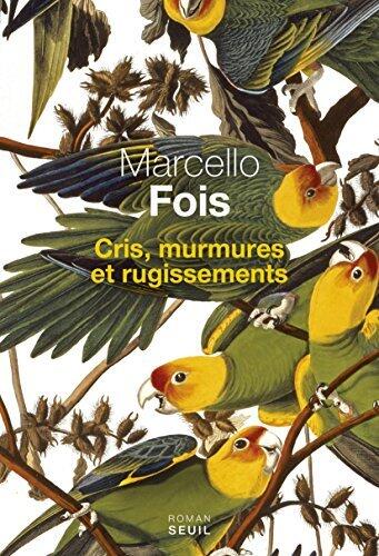 Cris, murmures et rugissements (Cadre vert)
