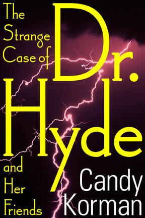 The Strange Case of Dr. Hyde and Her Friends