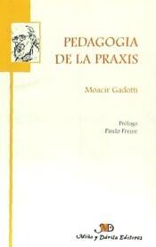 Pedagogía de La Praxis