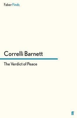 The Verdict of Peace: Britain Between Her Yesterday & the Future