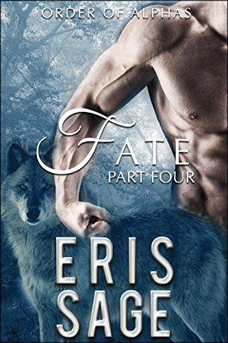 Order of Alphas: Fate Part Four