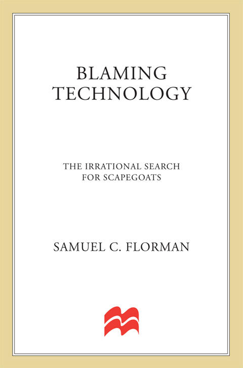 Blaming Technology: The Irrational Search for Scapegoats