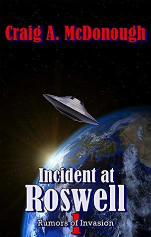 Incident at Roswell 1: Rumors of Invasion