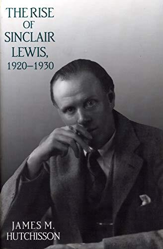 The Rise of Sinclair Lewis, 1920-1930
