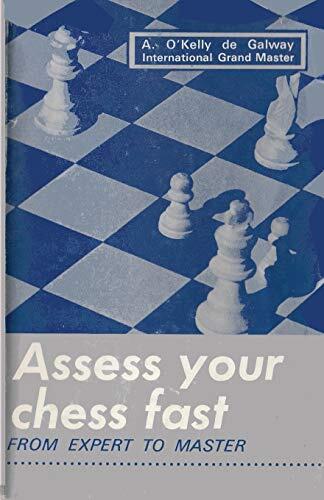 Assess Your Chess Fast from Expert to Master