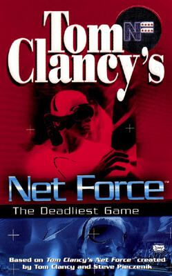 Tom Clancy's Net Force: The Deadliest Game