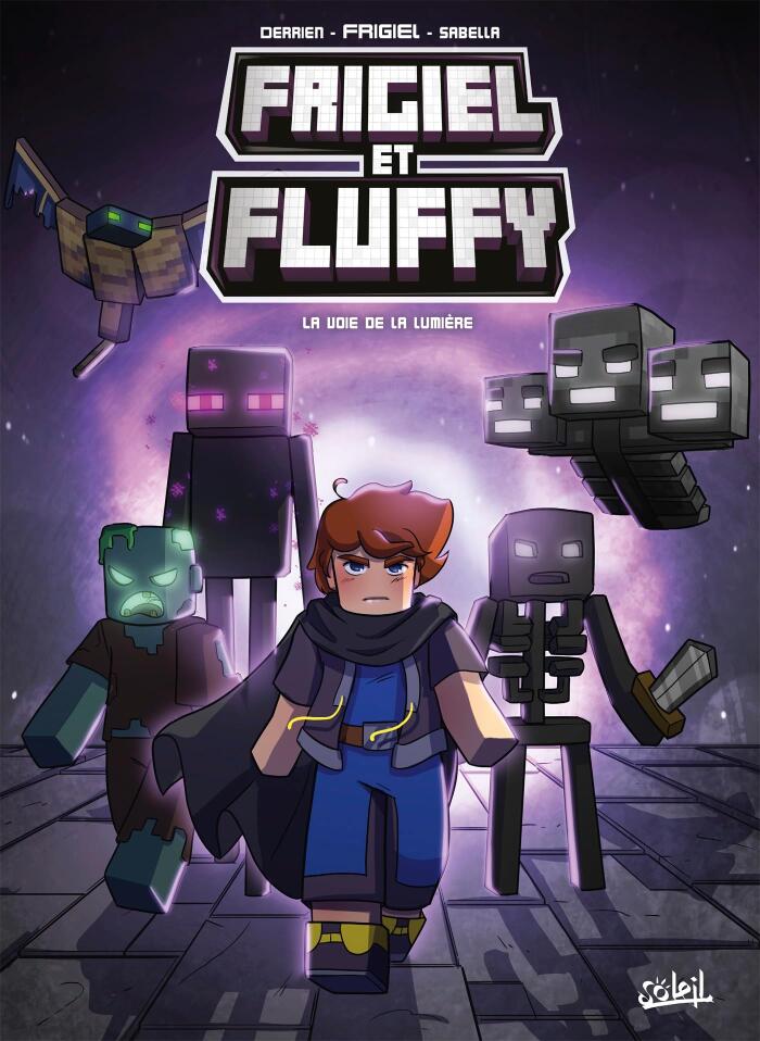 FRIGIEL ET FLUFFY - Tome 15 LA VOIE DE LA LUMIERE