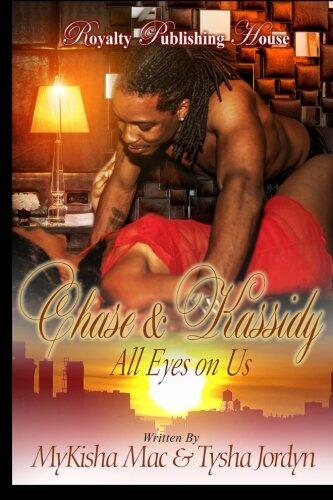Chase & Kassidy: All Eyes On Us