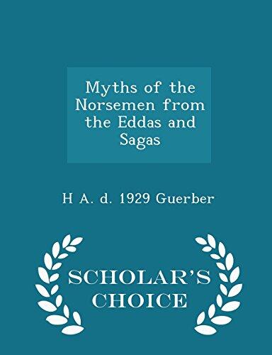 Myths of the Norsemen from the Eddas and Sagas