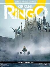 Orfani (Ringo n. 10): Animali Selvaggi