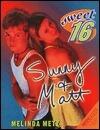Sunny and Matt