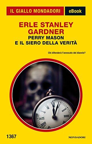 Perry Mason e il Siero della Verità