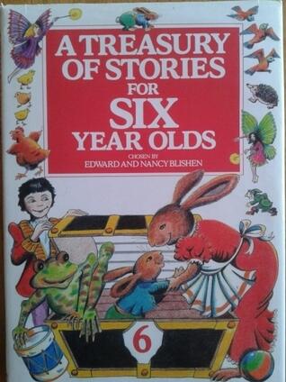 A Treasury of Stories for Six Year Olds