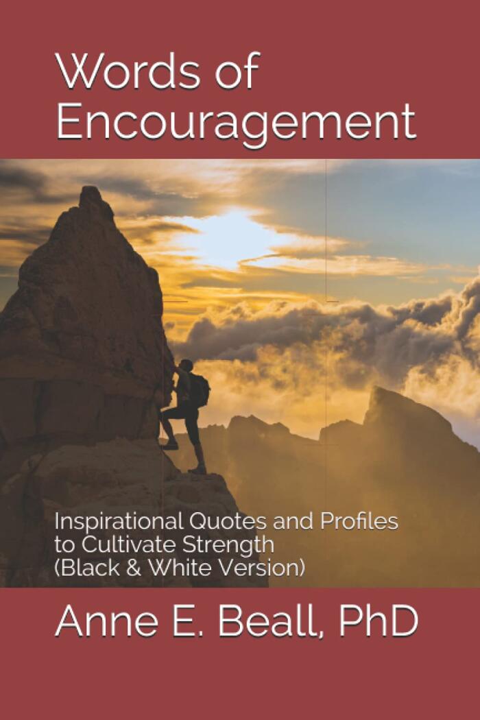 Words of Encouragement: Inspirational Quotes and Profiles to Cultivate Strength