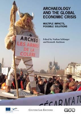 Archaeology and the Global Economic Crisis