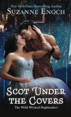 Scot Under the Covers (The Wild Wicked Highlanders)