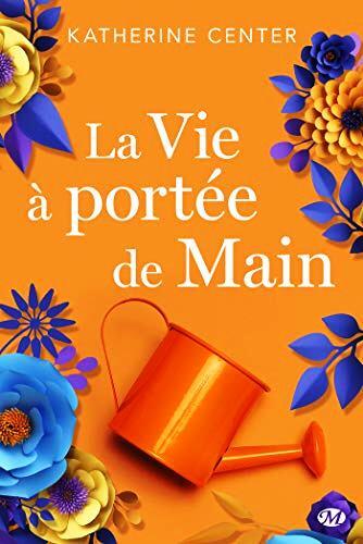La Vie à portée de main