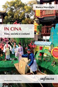 In Cina (Vino, Società E Costumi)