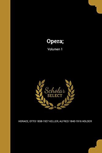 Opera;; Volumen 1