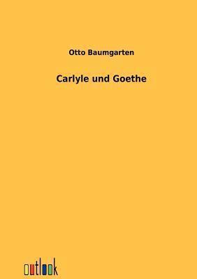Carlyle und Goethe