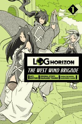 Log Horizon: The West Wind Brigade (Volume 1)