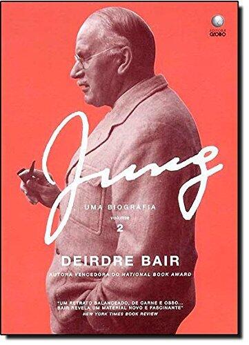 Jung: Uma Biografia - Vol. 2