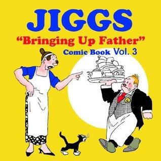 Funny Comics: Jiggs "Bringing up Father" Vol. 3 Book