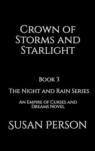 Crown of Storms and Starlight: An Empire of Curses and Dreams Novel