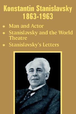 Konstantin Stanislavsky 1863-1963: Man and Actor, Stanislavsky and the World Theatre, Stanislavsky's Letters
