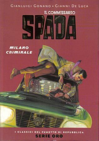 Il Commissario Spada: Milano criminale